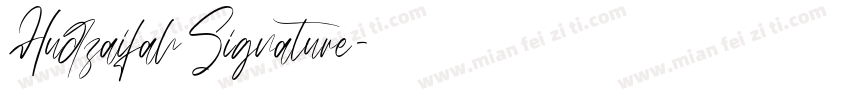 Hudzaifah Signature字体转换